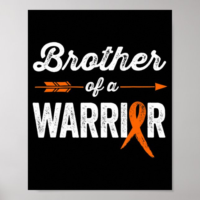 Leukaemia Awareness  for Family Brother of a Warri Poster (Front)