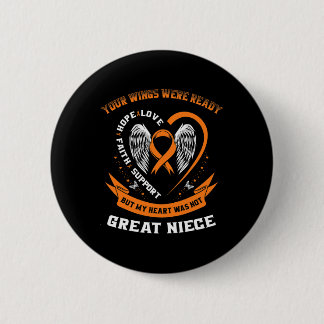 Leukaemia Awareness Great Niece Childhood Cancer I 6 Cm Round Badge