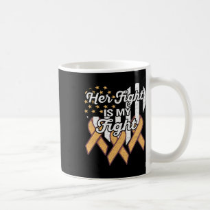 Leukaemia Awareness Her Fight Is My Fight Coffee Mug