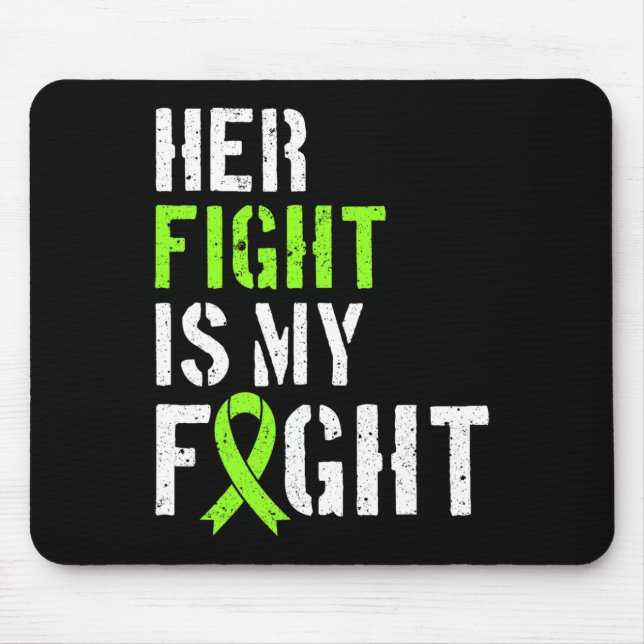 Leukaemia Awareness Her Fight Is My Fight Support  Mouse Pad (Front)