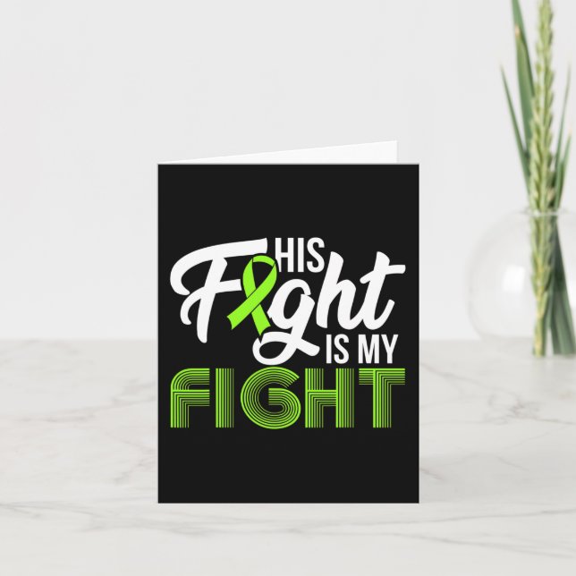 Leukaemia Awareness His Fight Is My Fight Support  Card (Front)