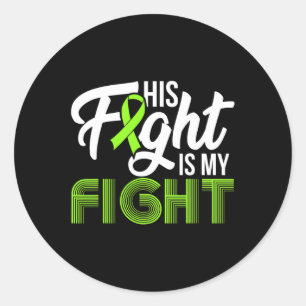 Leukaemia Awareness His Fight Is My Fight Support  Classic Round Sticker
