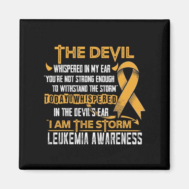 Leukaemia Awareness I am the Storm Devil  Magnet (Front)