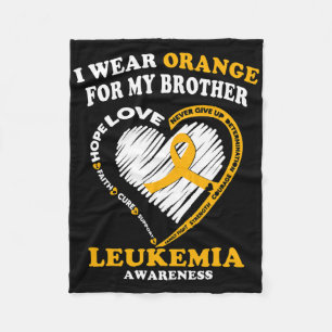 Leukaemia Awareness - I Wear Orange For My Brother Fleece Blanket