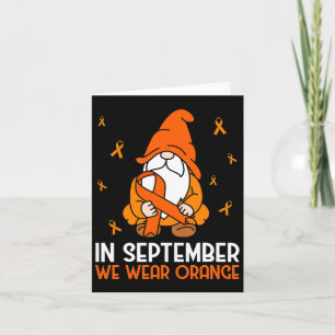 Leukaemia Awareness In September We Wear Orange Gn Card