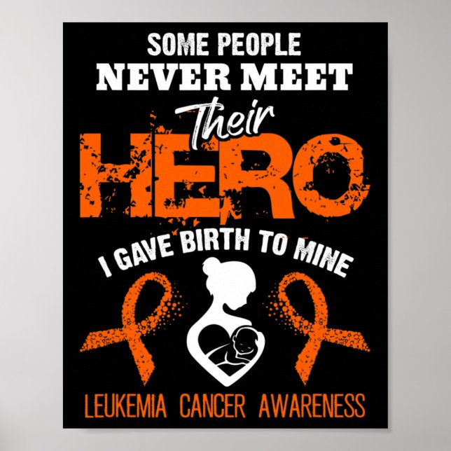 Leukaemia Awareness Meet My Hero  Poster (Front)