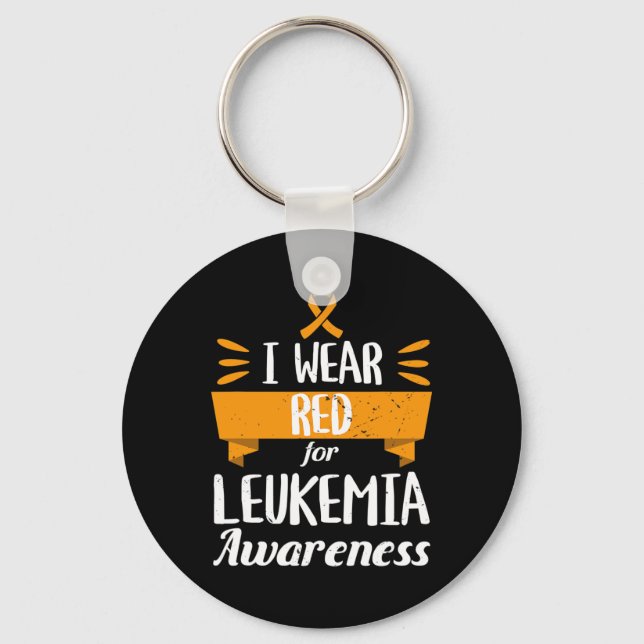 Leukaemia Awareness Month I Wear Red Blood Cancer  Key Ring (Front)