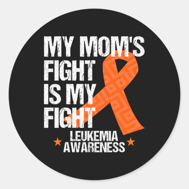 Leukaemia Awareness  Mum Fight Orange Ribbon Gift  Classic Round Sticker (Front)