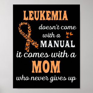 Leukaemia awareness Mum Support Leukaemia Warrior  Poster