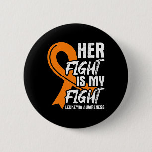 Leukaemia Awareness Ribbon Her Fight My Fight Leuk 6 Cm Round Badge