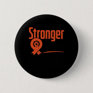 Leukaemia Blood Cancer Awareness Stronger Warrior 6 Cm Round Badge