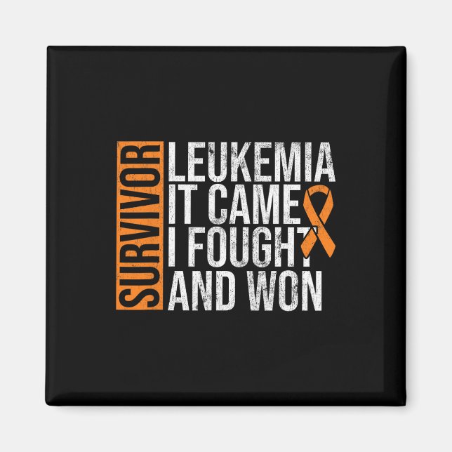 Leukaemia Came Fought Won Leukaemia Awareness Canc Magnet (Front)