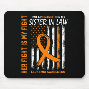 Leukaemia Cancer Awareness Sister In Law American Mouse Pad