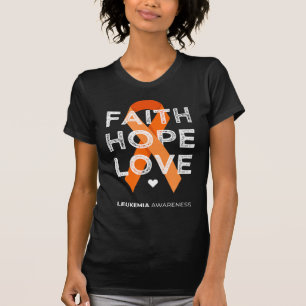 Leukaemia Faith Hope Love Orange Ribbon Leukaemia  T-Shirt