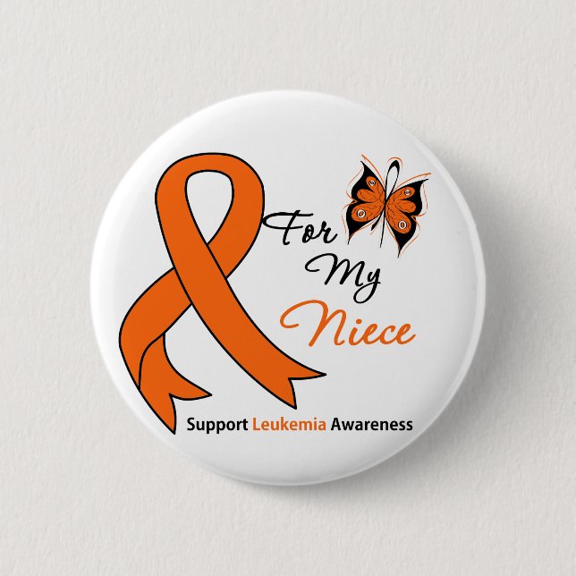 Leukaemia - For My Niece 6 Cm Round Badge (Front)