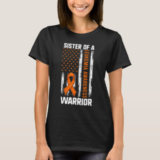 Leukaemia For Women Girls Sister Of A Warrior Usa T-Shirt