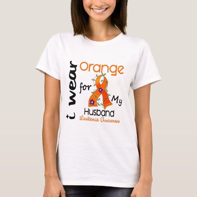 Leukaemia I Wear Orange For My Husband 43 T-Shirt (Front)