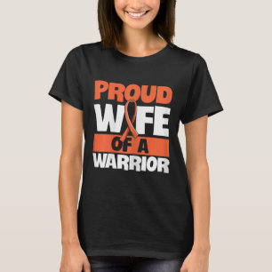 Leukaemia Quote For A Wife Of A Leukaemia Survivor T-Shirt