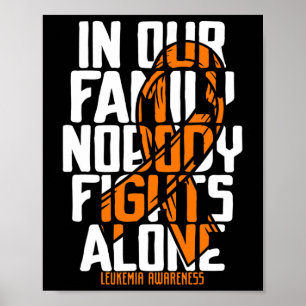 Leukaemia Support Blood Cancer Tee Family Leukaemi Poster