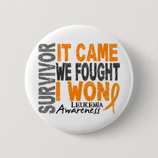 Leukaemia Survivor It Came We Fought I Won 6 Cm Round Badge