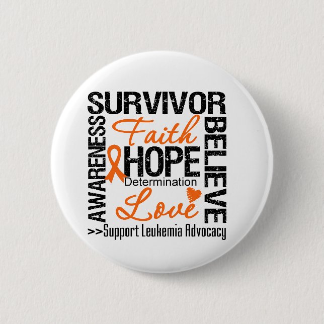 Leukaemia Survivors Motto 6 Cm Round Badge (Front)