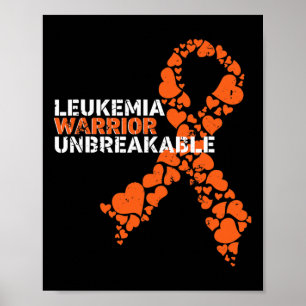 Leukaemia Warrior Unbreakable Tee Blood Cancer Awa Poster