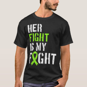 Leukemia Awareness Her Fight Is My Fight Support T-Shirt