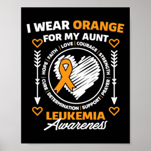Leukemia Awareness Month Support I Wear Orange For Poster