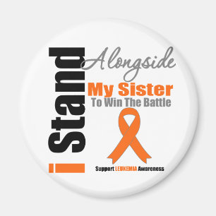 Leukemia I Stand Alongside My Sister Magnet