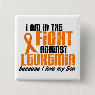 LEUKEMIA In The Fight For My Son 1 15 Cm Square Badge