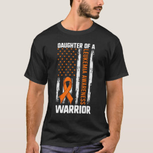 Leukemia Mom Dad Girls Daughter Of A Warrior Usa T-Shirt