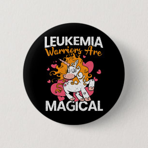 Leukemia Warriors Are Magical Unicorn Leukemia Awa 6 Cm Round Badge