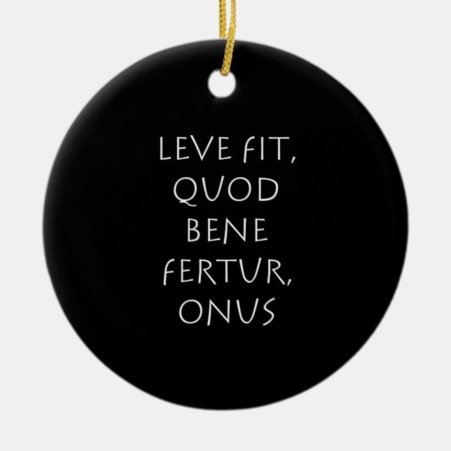 Leve fit quod bene fertur onus ceramic tree decoration (Front)