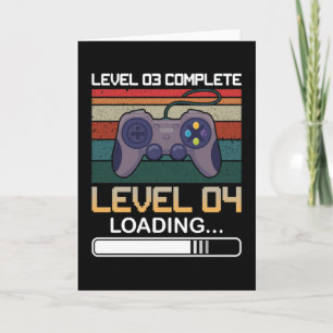 Level 03 Complete Level 04   Birthday Video Game Card