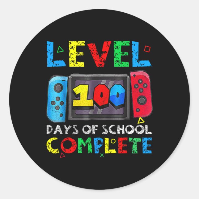 Level 100 Days Of School Complete Happy 100th Day  Classic Round Sticker (Front)