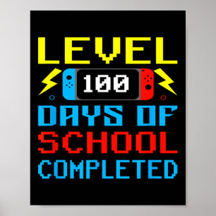Level 100 Days Of School Gamer Kids Teacher  Poster
