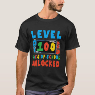 Level 100 Days Of School Unlocked 100 Days Of Scho T-Shirt