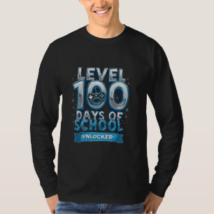 LEVEL 100 Days Of School UNLOCKED 100 Days Of Scho T-Shirt