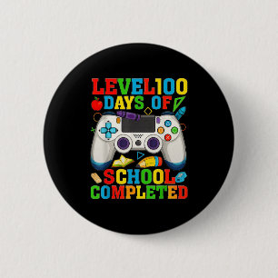 Level 100 Days Of School Unlocked Boys 100th Day O 6 Cm Round Badge
