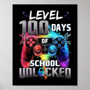Level 100 Days Of School Unlocked Boys 100th Day O Poster