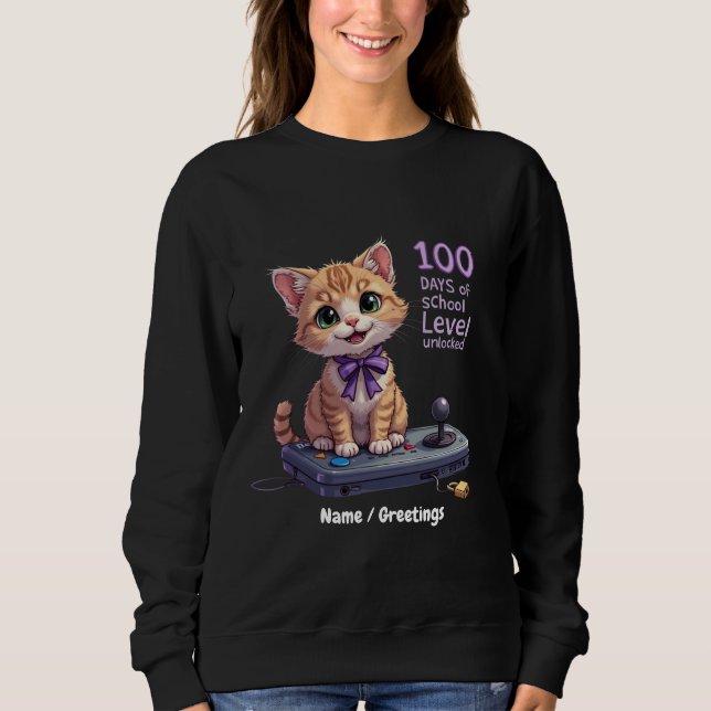 Level 100 Days of School Unlocked Celebrate Sweatshirt (Front)