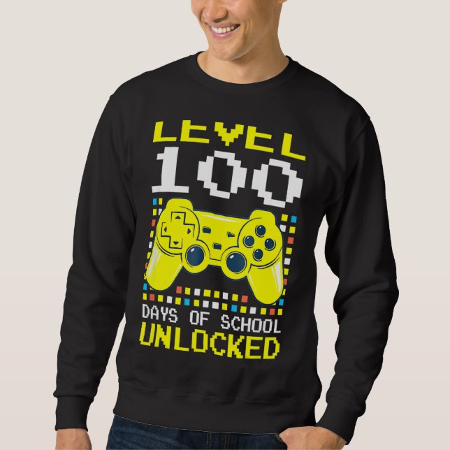 Level 100 Days Of School Unlocked Gamer Video Game Sweatshirt (Front)