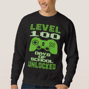 Level 100 Days Of School Unlocked Gamer Video Game Sweatshirt