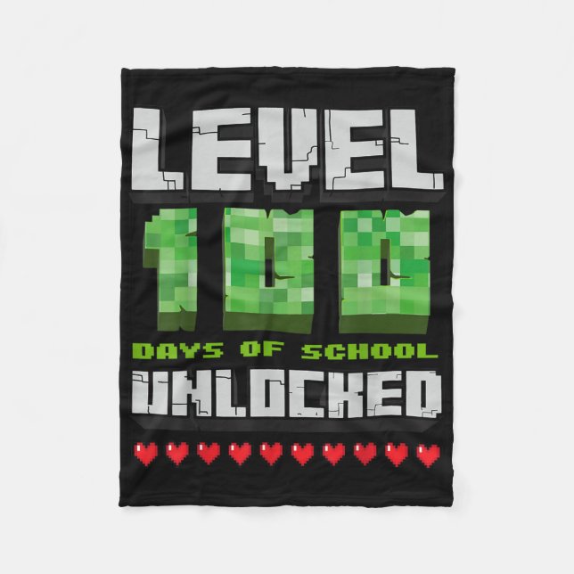 Level 100 Days Of School Unlocked Gaming Pixel 100 Fleece Blanket (Front)