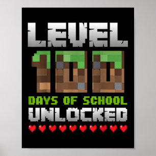 Level 100 Days Of School Unlocked Gaming Pixel 100 Poster
