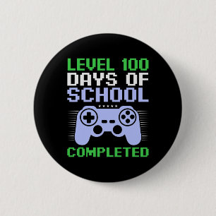 Level 100th Day Of School Completed For Kids  6 Cm Round Badge