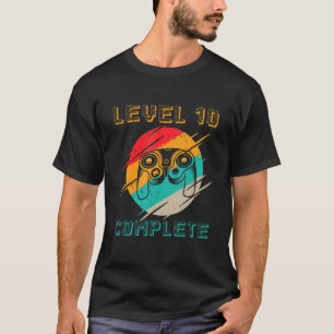 Level 10 Complete Gamer 10th Birthday & 10th Anni T-Shirt