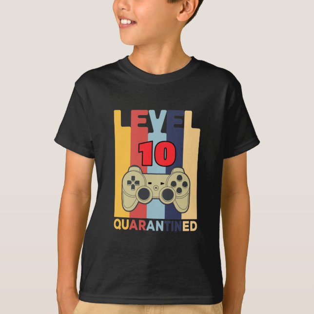 Level 10 quarantIned T-Shirt (Front)