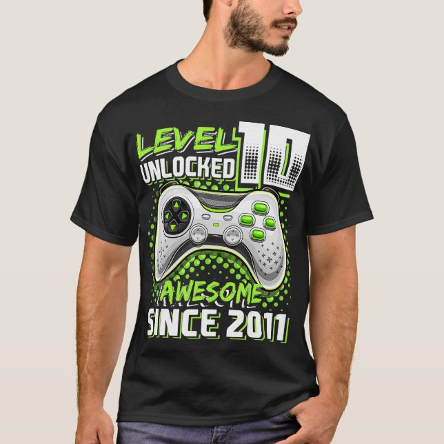 Level 10 Unlocked Awesome 2011 Video Game 10th Bir T-Shirt (Front)
