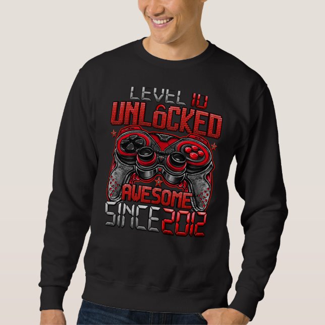 Level 10 Unlocked Awesome Since 2012 10th Birthday Sweatshirt (Front)
